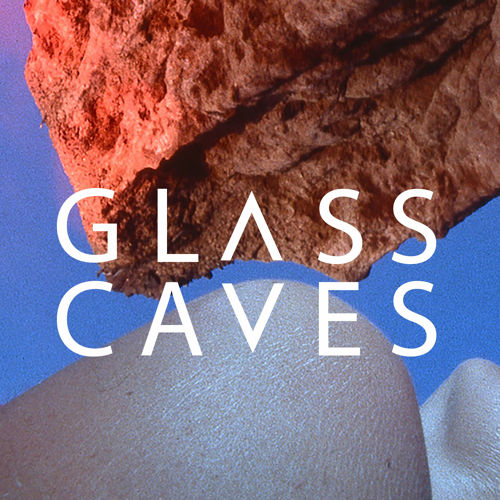 Glass Caves
