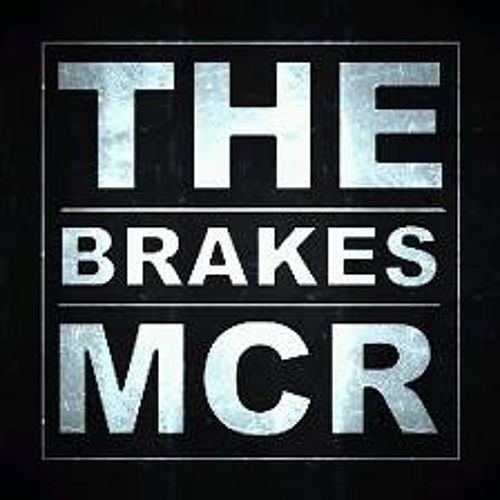 The Brakes Mcr