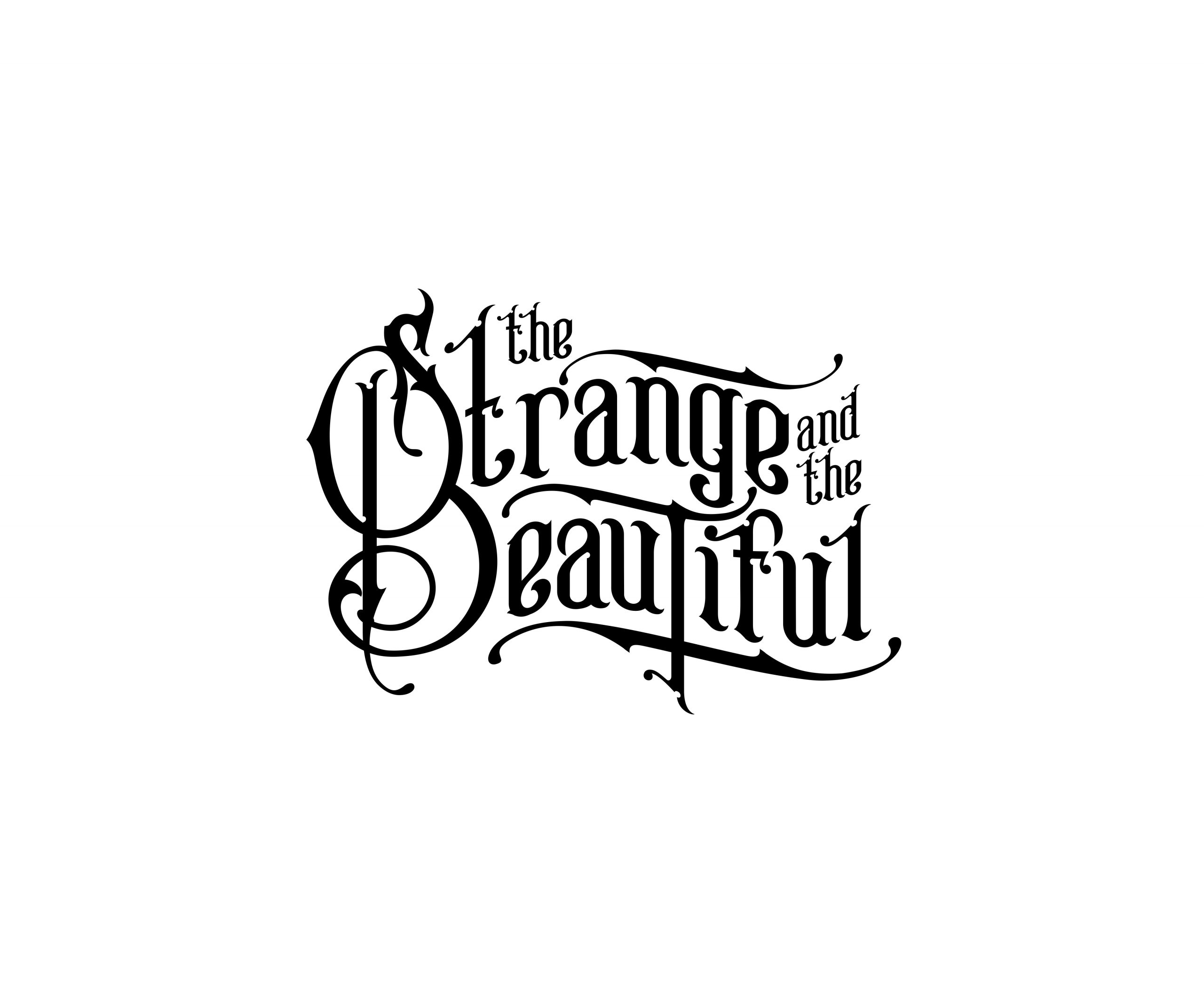 The Strange and the Beautiful