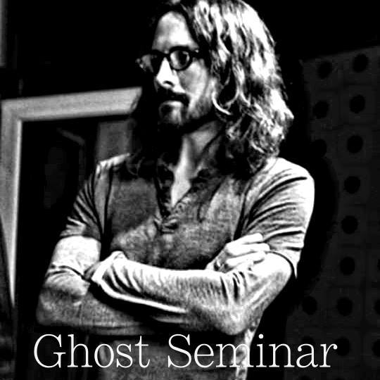 Ghost Seminar