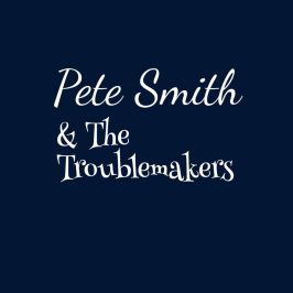 PeteSmithTheTroublemakers